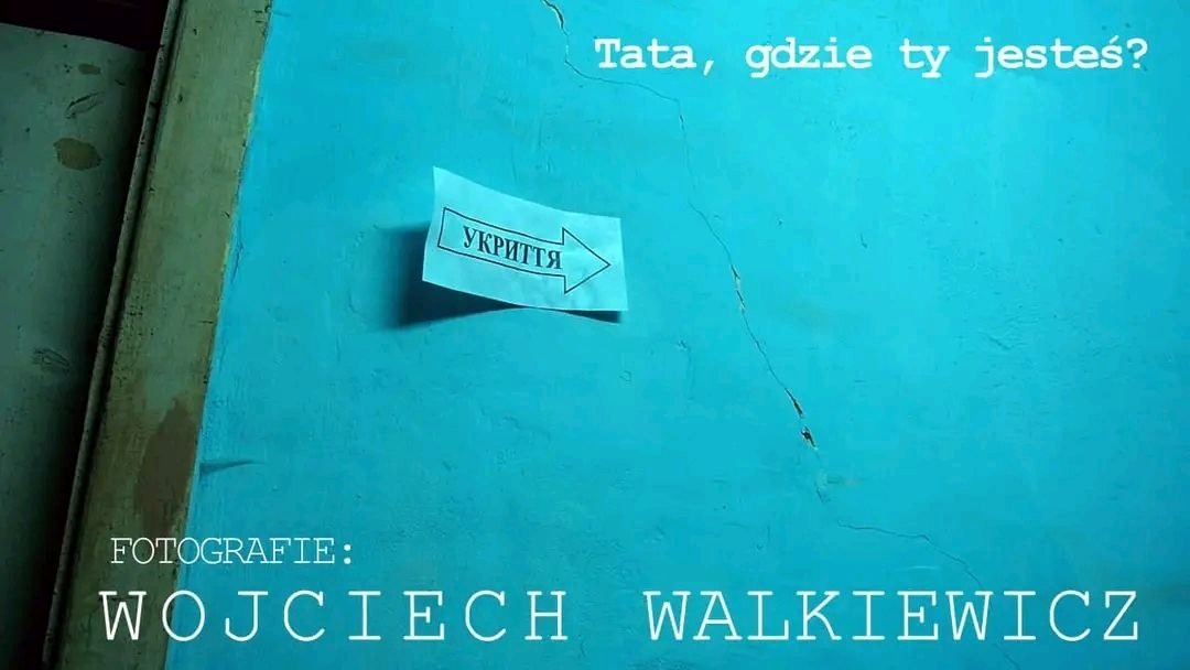 Виставка "Тато, де ти?" у Варшаві